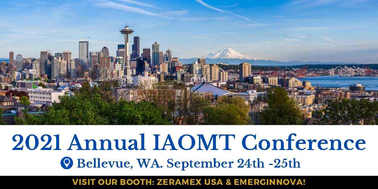IAOMT 2021 Annual Conference Zeramex USA