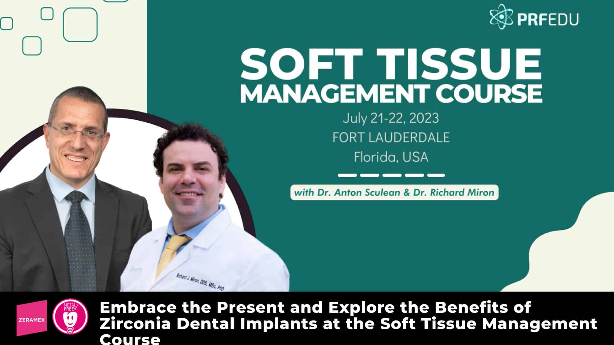 Embrace the Present and Explore the Benefits of Zirconia Dental Implants at the Soft Tissue Management Course