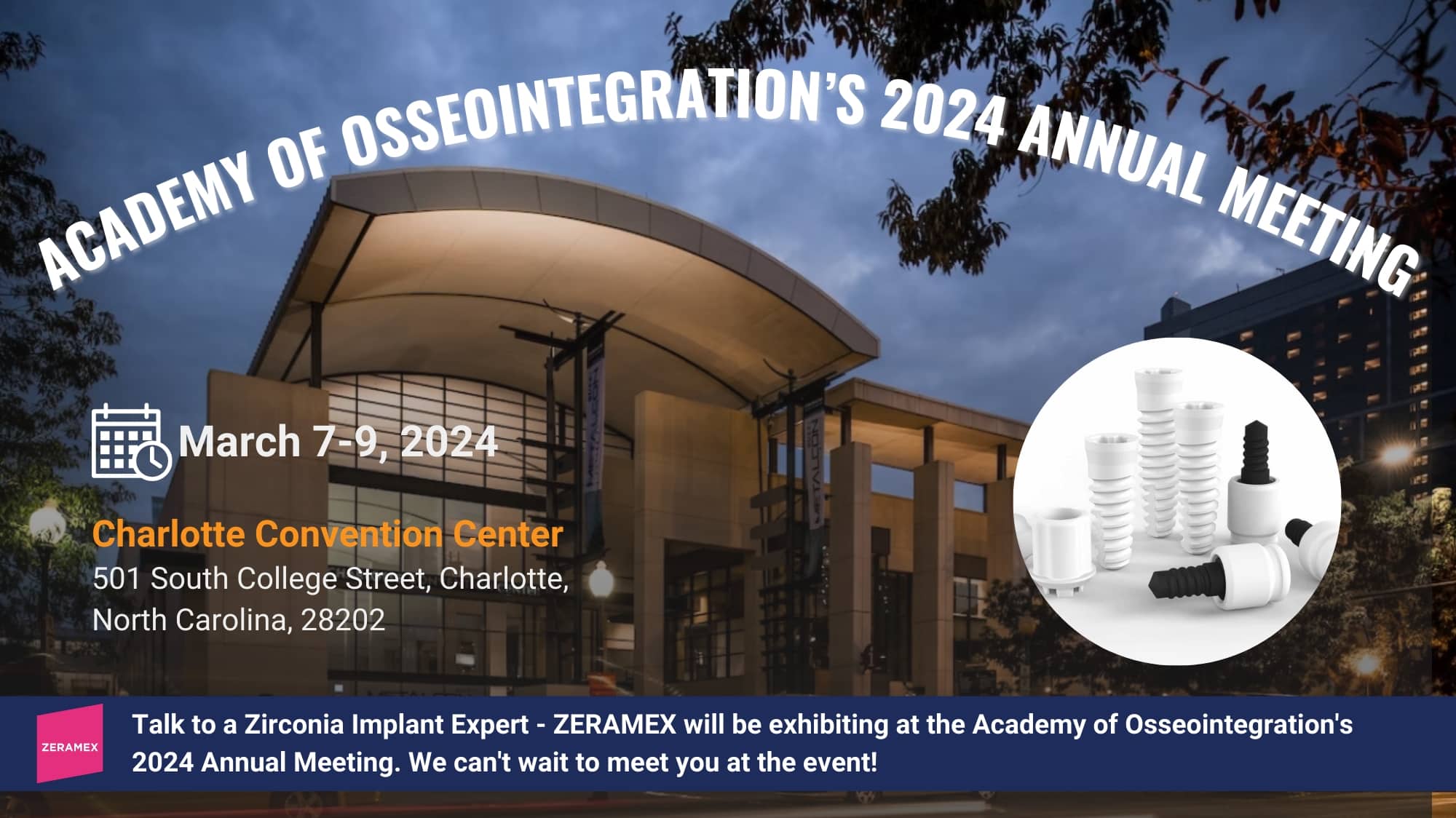 Zeramex USA_Ceramic Implants_ Academy of Osseointegration’s 2024 Annual Meeting